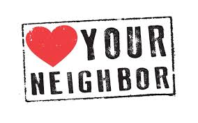 Love Your Neighbor